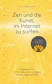 Zen und die Kunst, im Internet zu surfen (eBook, ePUB)