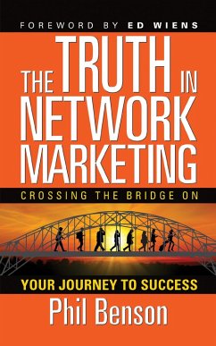 The Truth in Network Marketing (eBook, ePUB) - Benson, Phil