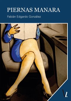 Piernas Manara (eBook, ePUB) - González, Fabián Edgardo