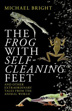 The Frog with Self-Cleaning Feet (eBook, ePUB) - Bright, Michael