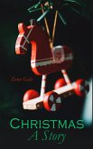 Christmas: A Story (eBook, ePUB)