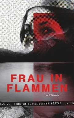 Frau in Flammen (eBook, ePUB) - Werner, Paul