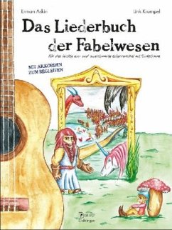 Das Liederbuch der Fabelwesen - Krumpel, Link;Askin, Erman