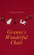 Granny's Wonderful Chair (eBook, ePUB) - Bild 1