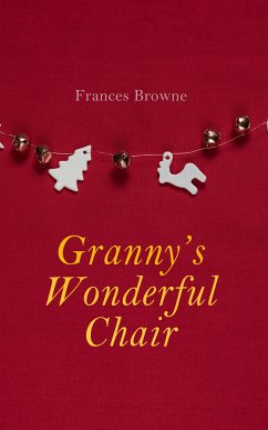 Granny's Wonderful Chair (eBook, ePUB) - Browne, Frances