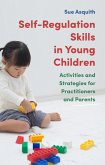 Self-Regulation Skills in Young Children (eBook, ePUB)