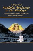 A Kriya Yogi's Kundalini Awakening in the Himalayas (eBook, ePUB)