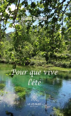 Pour que vive l'été (eBook, ePUB) - Darthout, Hélène