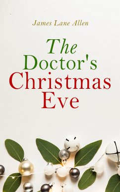 The Doctor's Christmas Eve (eBook, ePUB) - Allen, James Lane