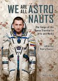 We Are All Astronauts (eBook, PDF)