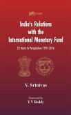 India's Relations With The International Monetary Fund (IMF) (eBook, ePUB)