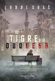 El tigre y la duquesa (eBook, ePUB)