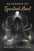 Awakening My Spiritual Heart (eBook, ePUB)