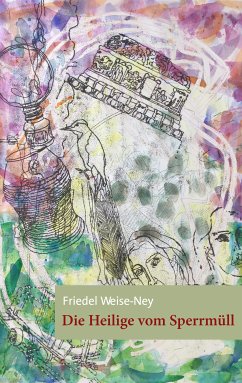 Die Heilige vom Sperrmüll (eBook, ePUB)