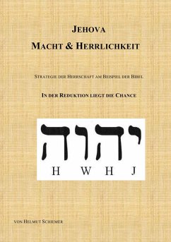 Jehova - Macht & Herrlichkeit (eBook, ePUB)