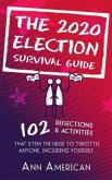 The 2020 Election Survival Guide (eBook, ePUB) The 2020 Election Survival Guide (eBook, ePUB)