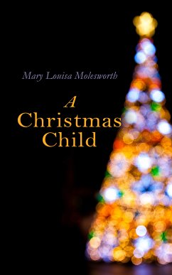 A Christmas Child (eBook, ePUB) - Molesworth, Mary Louisa