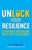 Unlock Your Resilience (eBook, ePUB)