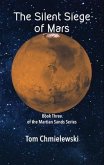 The Silent Siege of Mars (eBook, ePUB)