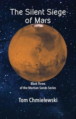 The Silent Siege of Mars (eBook, ePUB) - Chmielewski, Tom