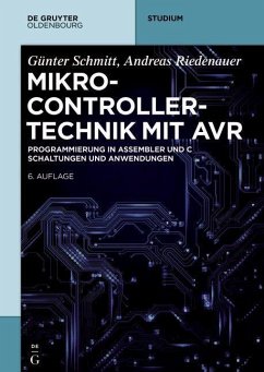 Mikrocontrollertechnik mit AVR (eBook, PDF) - Schmitt, Günter; Riedenauer, Andreas