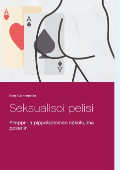 Seksualisoi pelisi (eBook, ePUB) - Contender, Kira