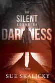 The Silent Sound of Darkness (eBook, ePUB)