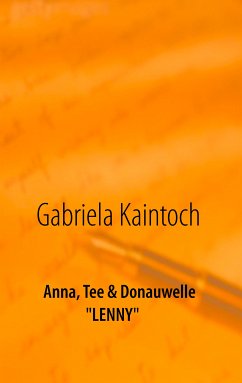 Anna, Tee & Donauwelle (eBook, ePUB) - Kaintoch, Gabriela