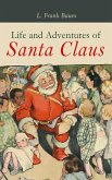 Life and Adventures of Santa Claus (eBook, ePUB)