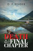 Death is Not the Final Chapter (eBook, ePUB)