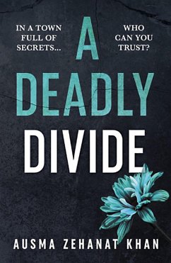 A Deadly Divide (eBook, ePUB) - Khan, Ausma Zehanat