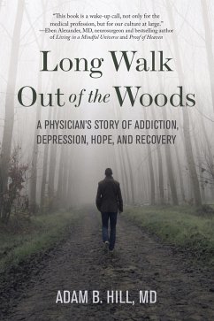 Long Walk Out of the Woods (eBook, ePUB) - Hill, Adam B.