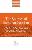 The Sources Of Swiss Anabaptism (eBook, ePUB)