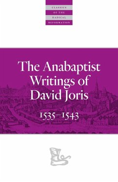 The Anabaptist Writings of David Joris (eBook, ePUB) - Joris, David