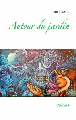 Autour du jardin - Benoit, Eric