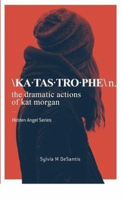 Katastrophe (eBook, ePUB) - DeSantis, Sylvia M