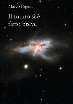 Il futuro si è fatto breve - Pagani, Marco