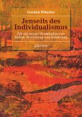 Jenseits des Individualismus (eBook, ePUB)