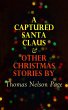 A Captured Santa Claus & Other... - Bild 1
