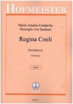 Regina Coeli, Chor und Orchester, Partitur - Maria Amalia Friederike, Prinzessin von Sachsen