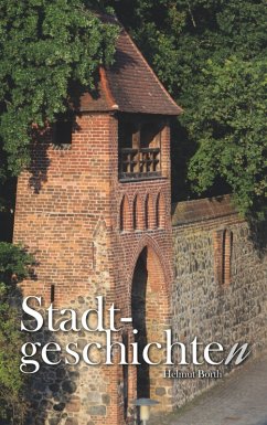 Stadtgeschichten (eBook, ePUB) - Borth, Helmut