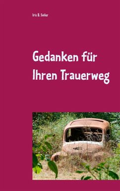 Gedanken für Ihren Trauerweg (eBook, ePUB)