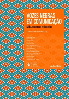 Vozes Negras em Comunicação (eBook, ePUB) - Corrêa, Laura Guimarães