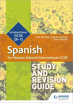 Pearson Edexcel International GCSE Spanish Study and Revision Guide - Sanchez, Jose Antonio Garcia; Weston, Tony