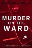 Murder on the Ward (eBook, ePUB)