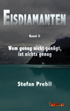 Eisdiamanten Trilogie Band 2 - Prebil, Stefan