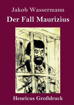 Der Fall Maurizius (Großdruck) - Wassermann, Jakob