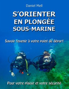S'orienter en plongée sous-marine - Mell-Tallec, Daniel