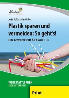 Plastik sparen und vermeiden: So geht's! (PR) - Kulbarsch-Wilke, Julia