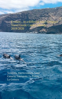 Cruises... in a different way! Compact Travel Guide Canary Islands 2019/2020 (eBook, ePUB)